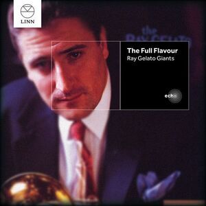 Ray Gelato Giants - Full Flavour  CD